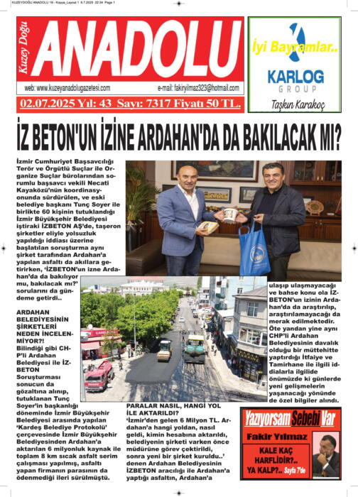 BÖLGENİN İLK E-GAZETELERİ KUZEY DOĞU ANADOLU, SON VİLAYET, POSOF, HANAK/DAMAL, ÇILDIR, İSTANBUL, GÖLE, HOÇVAN GAZETELERİ 02.07.2025