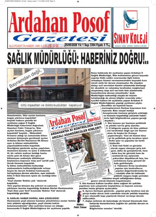 BÖLGENİN İLK E-GAZETELERİ KUZEY DOĞU ANADOLU, SON VİLAYET, POSOF, HANAK/DAMAL, ÇILDIR, İSTANBUL, GÖLE, HOÇVAN GAZETELERİ 22-25/05/.2026